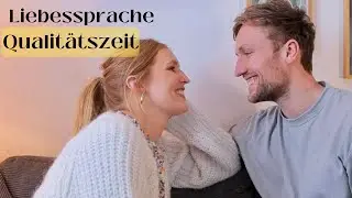 Die f&uuml;nf Liebessprachen (Teil 3 von 4)