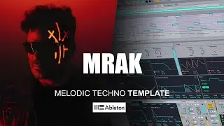Melodic Techno like MRAK  (Afterlife) #2 -Ableton Live Project