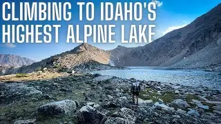 LONESOME LAKE | HIKING TO IDAHO STATE'S HIGHEST ELEVATION ALPINE LAKE | WHITE CLOUDS MOUNTAINS