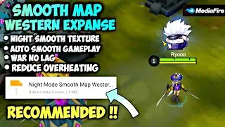 Config Smooth Map Western Expanse Mobile Legends Patch Terbaru No Password | Config ml anti lag