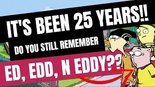 Ed, Edd n Eddy 25th Anniversary!