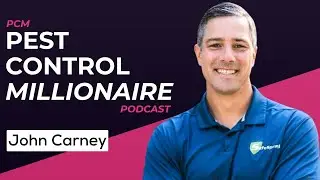 Transition to Entrepreneurship: John Carney of SafeSpray Pest Control | PCM 151
