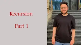 Data structures and Algorithms using C++ - Recursion - part 1 - شرح
