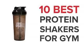 10 Best Protein Shakers for Gym in India With Price