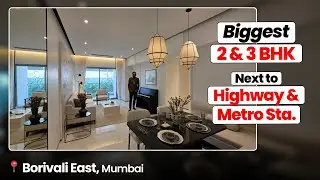 Borivali’s Tallest Tower | Luxury 2 & 3 BHK near WEH | ₹1.99 Cr+