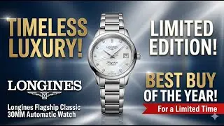 Longines Flagship Classic 30mm Automatic | Timeless Luxury Watch