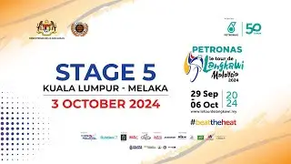 Siaran Langsung | Peringkat 5 | PETRONAS Le Tour de Langkawi 2024 | Ulasan BM