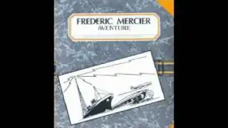 Frederic Mercier - Totale Aventure
