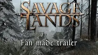 Savage Lands Cinematic Trailer