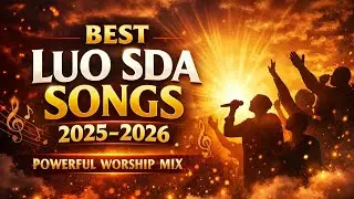 BEST LUO SDA SONGS MIX 2025&ndash;2026 | Kyarabi, Heavenly Echoes, Jubilee Chorale & More