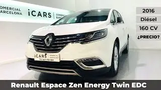Renault Espace Zen Energy Twin Turbo EDC | iCARS Barcelona