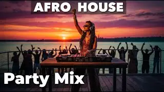 Afro House Mix 2026 | Sunset Afro House & Deep Melodic Mix