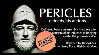 Great Speech - Pericles defends himself - Thucydides