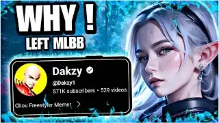 WHY DAKZY BROTHER OF BRAXY  LEFT YOUTUBE ~ MLBB