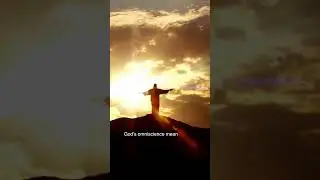 What does God is all-knowing mean?
