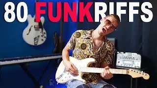 TOP 80 GREATEST FUNK GUITAR RIFFS