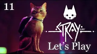 Stray - Let's Play Part 11: Badge Collector