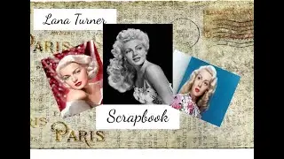 Lana Turner Scrapbook