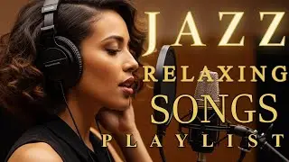 Soulful Smooth Jazz with Female Vocals | Cozy Romantic Lounge Music