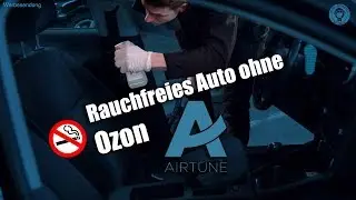 Rauchfreies Auto ohne Ozon | Air Tune im Test | üble Gerüche bekämpfen Teil 1