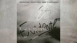 🔥🍕👀 Es evidente - Tian Quintero, Tronick Beats, Xonny 
