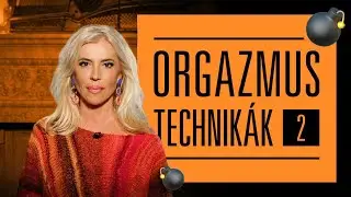 SzexBomba! - Orgazmustechnik&aacute;k II. - Hevesi Kriszta
