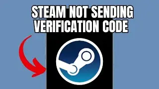 Steam Not Sending Verification Code (Quick fix)