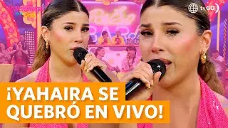 El Reventonazo de la Chola: Yahaira Plasencia rompió en llanto al hablar de su carrera (HOY)
