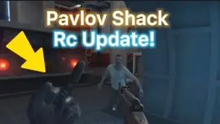 Rc Update in Pavlov Shack Vr