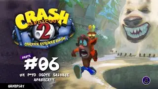 Crash Bandicoot 2 - Un P*TO OSOTE SALVAJE APARECE - PARTE 6