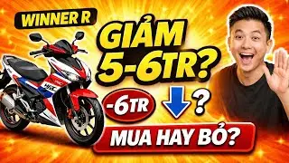 Winner R GIẢM GIÁ 5–6Triệu: Ai Nên Mua, Ai Nên Bỏ Qua?