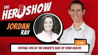 The HERO Show Episode 154 - Putting You at the Driver's Seat of Your Health