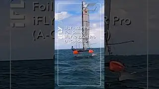 Catamaran Foil Sailing Review // iFLY RAZZOR Pro - iFLY15 // A-Class sailor foiling on iFLY