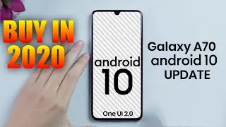 Samsung Galaxy A70 Received Android 10 Update With One Ui 2 | A70 Buy In 2020 ??