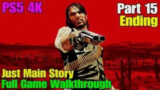 Red Dead Redemption - Full Game Walkthrough Gameplay Part 15