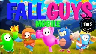 Fall Guys Mobile Official Android Download | 100% Proof