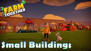 Farm Together - Small buildings