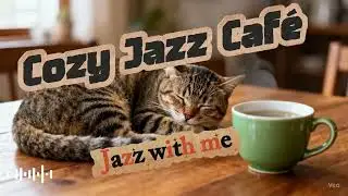 Tiger Cat at Cozy Jazz Caf&eacute; ☕🐾 |Relaxing Music with Sleeping Cat & Coffee Vibes #CozyJazzCafe 