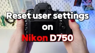 Nikon D750 Master Reset: Revitalize Your Camera with This Ultimate Guide!