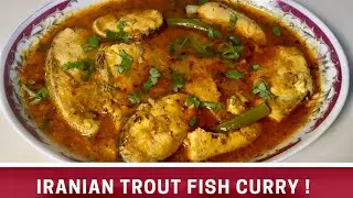 Iranian Trout Fish Curry | Machli Ka Salan | Fish Curry Recipe | Fish Stew (English Subtitles)