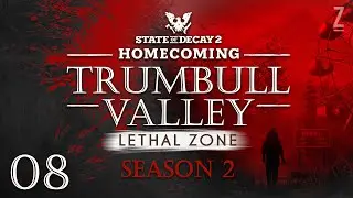 State of Decay 2 Lethal Zone S2 Part 8 - BRIDGE OUTPOST