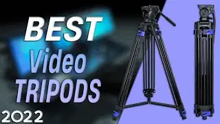 BEST Video Tripods of 2022
