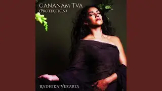 Gananam Tva (Protection)