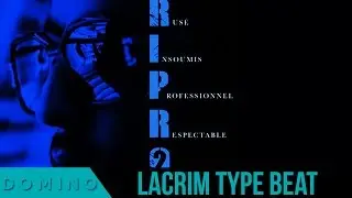Lacrim RIPRO Type Beat FREE x Niro | Instrumental by DominoBeats
