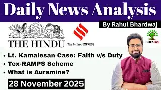 The Hindu & The Indian Express| Daily Current Affairs | UPSC CSE'26 | 28 November |Rahul Bhardwaj