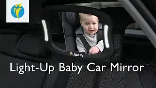 LittleLife Light-Up Baby Car Mirror
