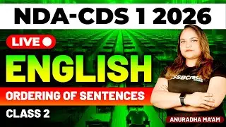 NDA & CDS 1 2026 Exam English Live - Ordering of Sentences - Class 2