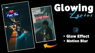 Glow lyrics status editing alight motion | glow lyrics editing | Tech Lakhan Editor