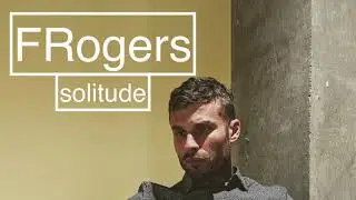 New Indie Rock: Solitude by FRogers