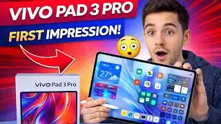 Vivo Pad 3 Pro Unboxing & Review 🔥 13-inch 144Hz Display, Dimensity 9300 & 11500mAh Battery!